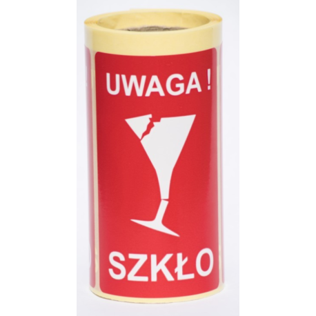 ETYKIETA NA PACZKĘ 100mm x 60mm UWAGA SZKŁO- rolka 100 szt.